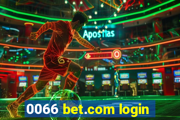 0066 bet.com login